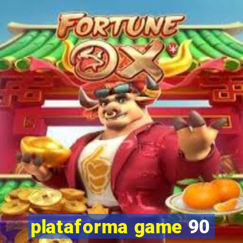 plataforma game 90